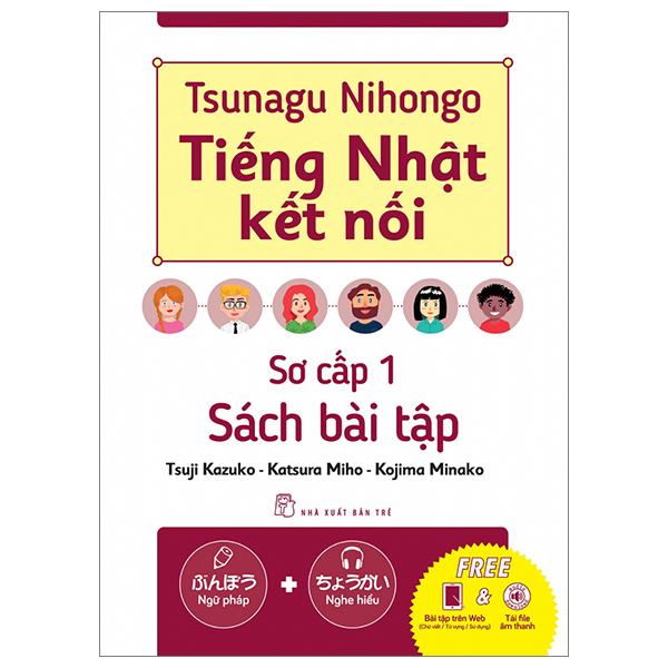 Bộ Tsunagu Nihongo - Tiếng Nhật Kết Nối - Sơ Cấp 2 - Tiếng Nhật Giao Tiếp Cơ Bản - Ảnh 14