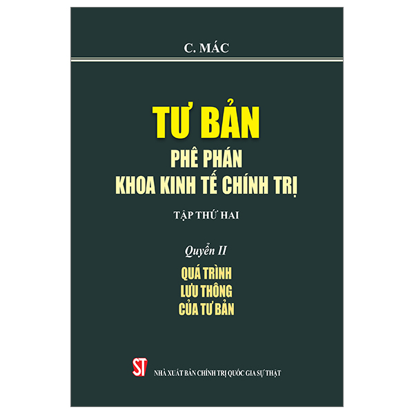 bộ tư bản - phê phán khoa kinh tế chính trị - tập thứ hai - quyển ii: quá trình lưu thông của tư bản