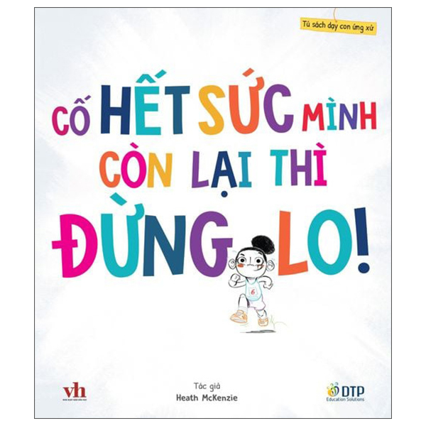 Bộ Tủ Sách Dạy Con Ứng Xử - Con Không Cần Phải Thích, Con Chỉ Cần Ăn Thôi! - Ảnh 12