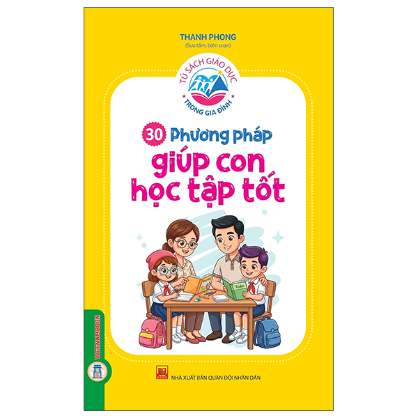 Bộ Tủ Sách Giáo Dục Trong Gia Đình - 30 Phương Pháp Giúp Con Học Tập Tốt