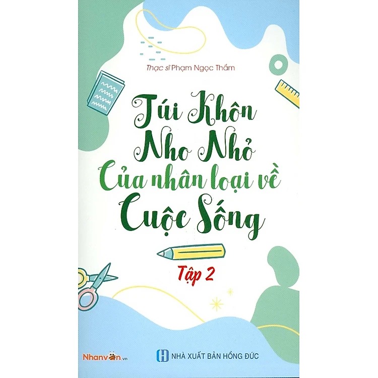 Bo
Tui Khon Nho Nho Cua Nhan Loai Ve Cuoc Song - Tap 2 - Ảnh 2