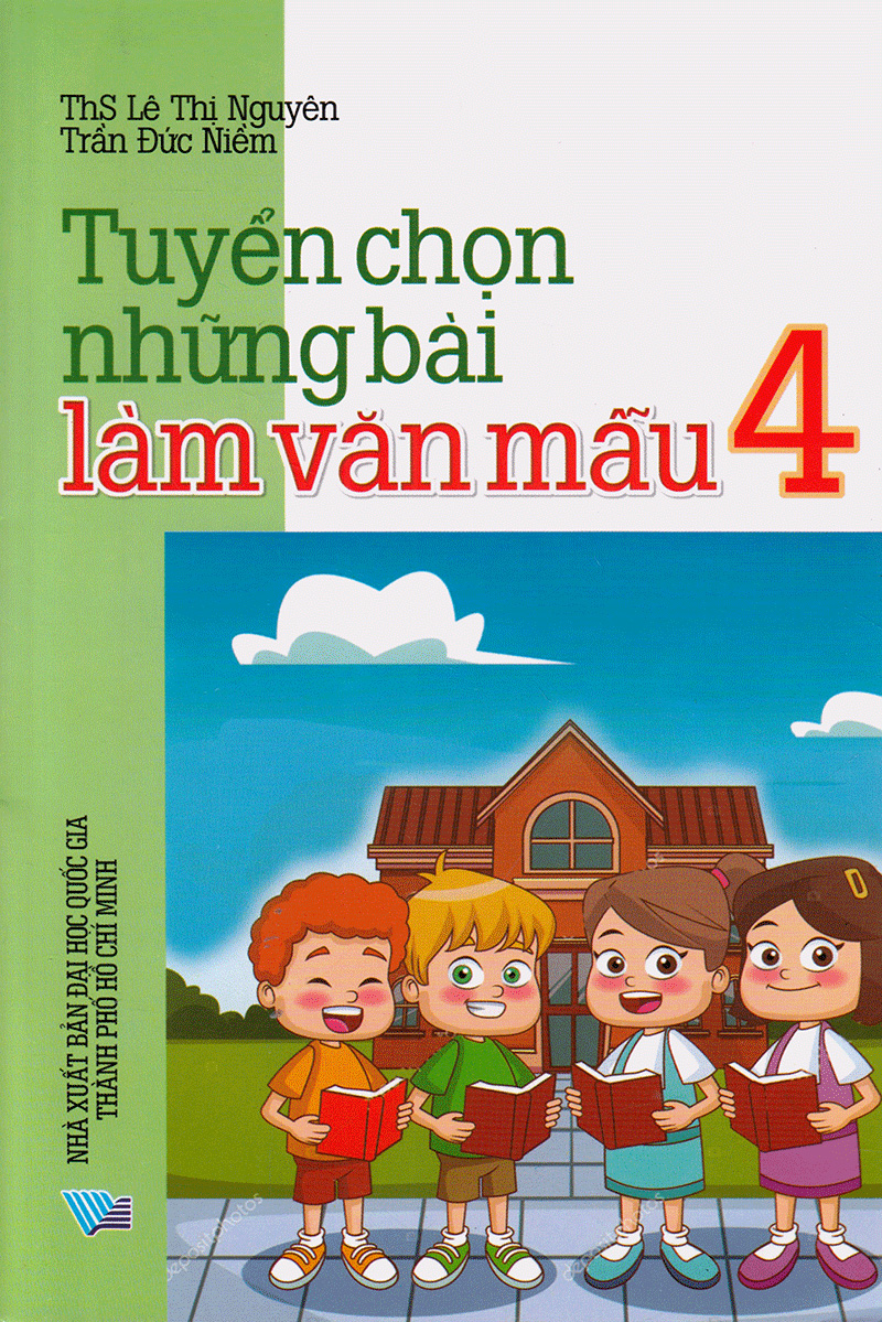 bộ tuyển chọn những bài làm văn mẫu 4 - Ảnh 2