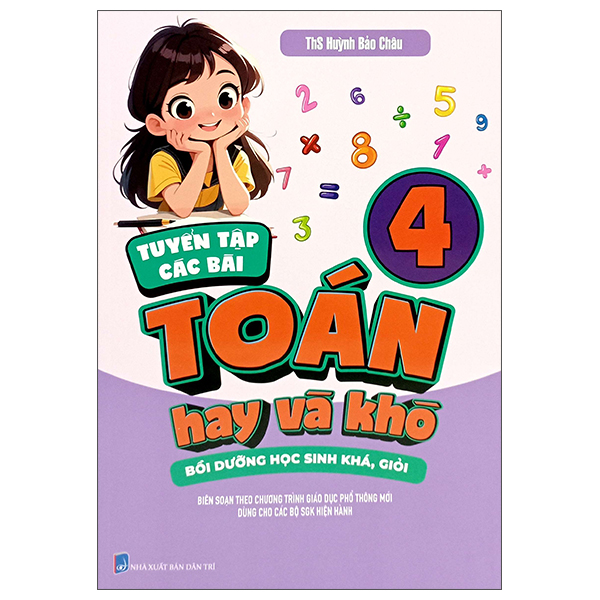 Bo
Tuyen Tap Cac Bai Toan Hay Va Kho 4 - Boi Duong Hoc Sinh Kha, Gioi