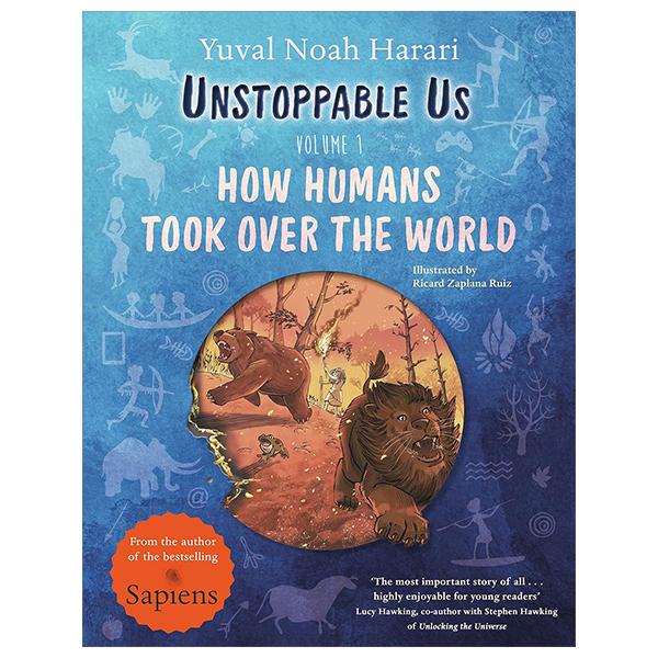 Bo
Unstoppable Us - Volume 1 - How Humans Took Over The World