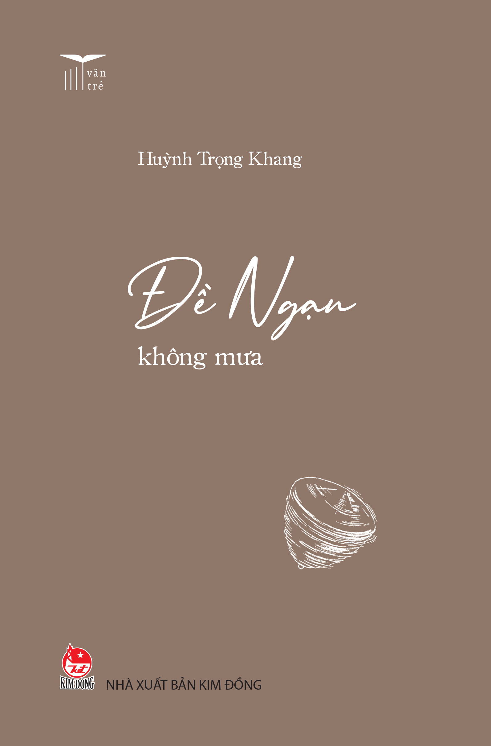 Bộ Văn Trẻ - Đề Ngạn Không Mưa - Ảnh 2