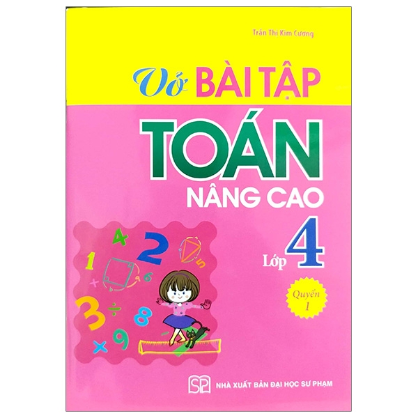 bộ vở bài tập toán nâng cao 4 - quyển 1 (tái bản 2019)