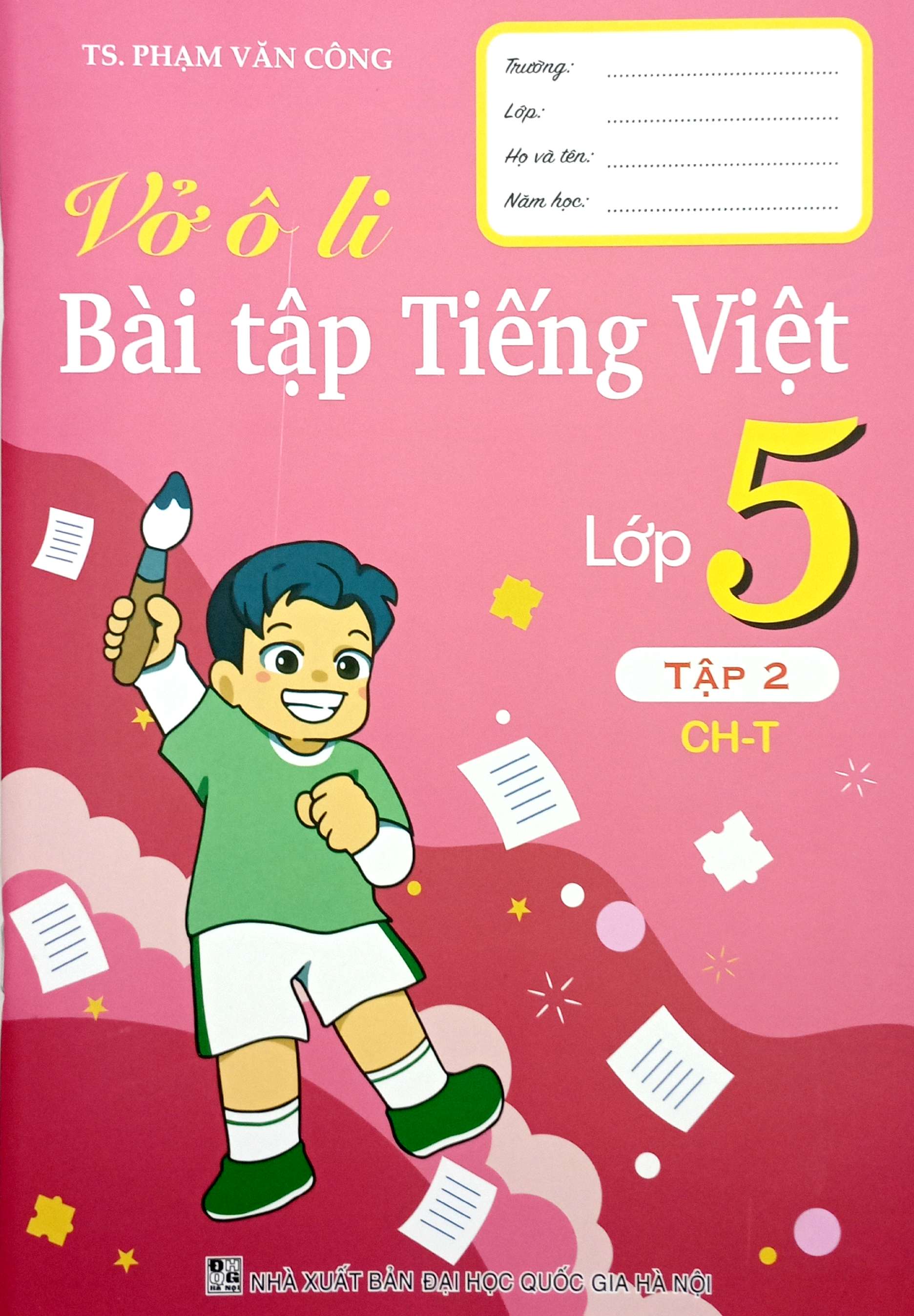 Bo
						
										
										Vo O Li Bai Tap Tieng Viet Lop 5 - Tap 2 (Chan Troi) - Ảnh 2