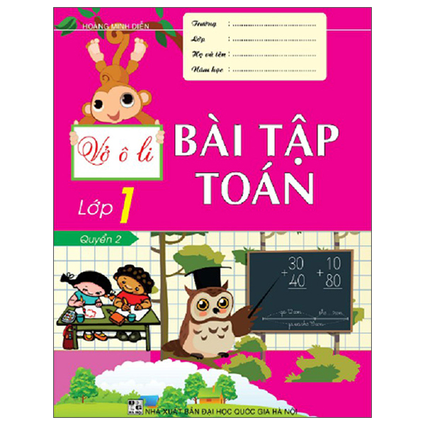Bộ
Vở Ô Li Bài Tập Toán Lớp 1 - Quyển 2