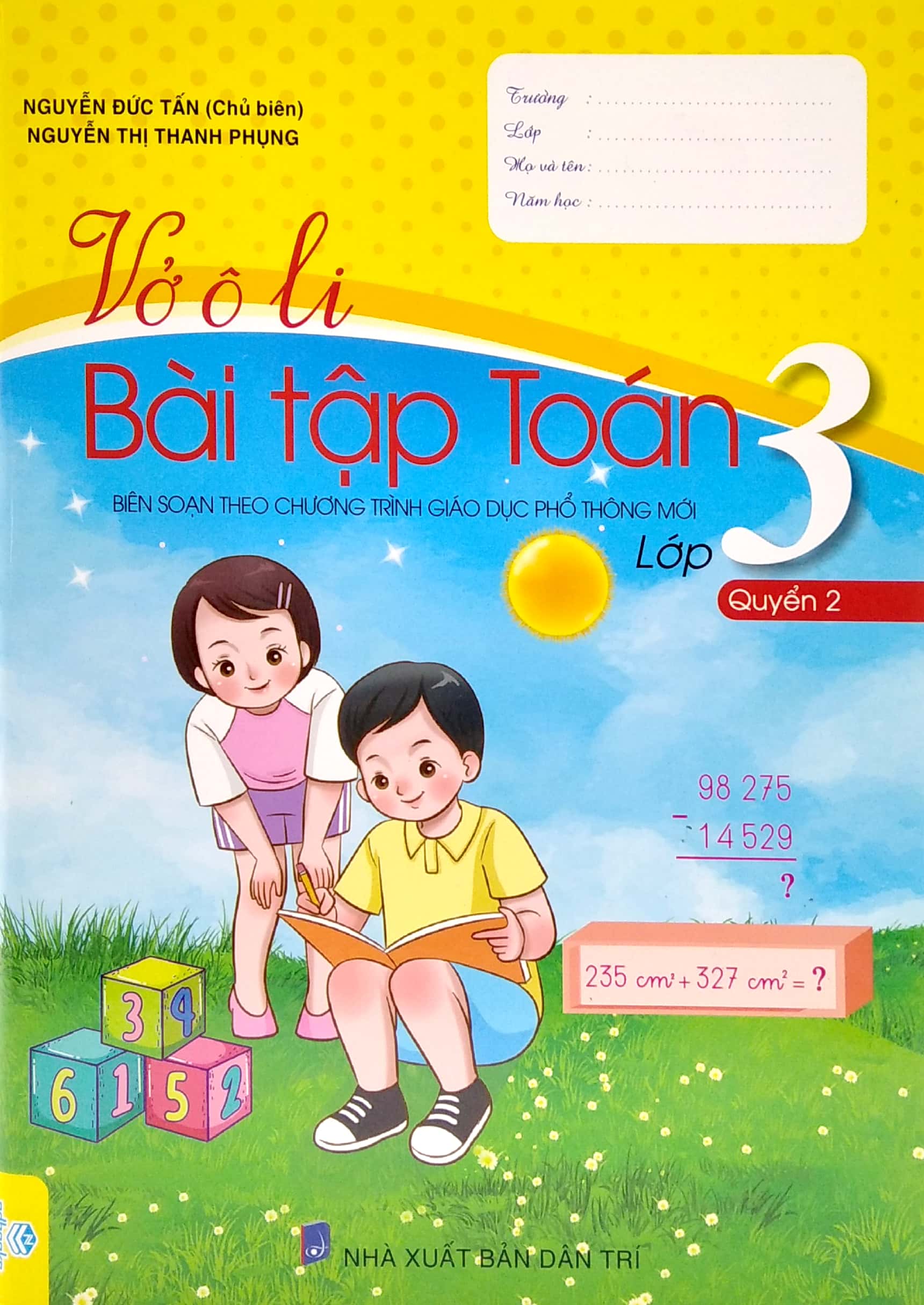 Bo
Vo O Li Bai Tap Toan Lop 3 - Quyen 2 (Bien Soan Theo Chuong Trinh Giao Duc Pho Thong Moi) - Ảnh 3