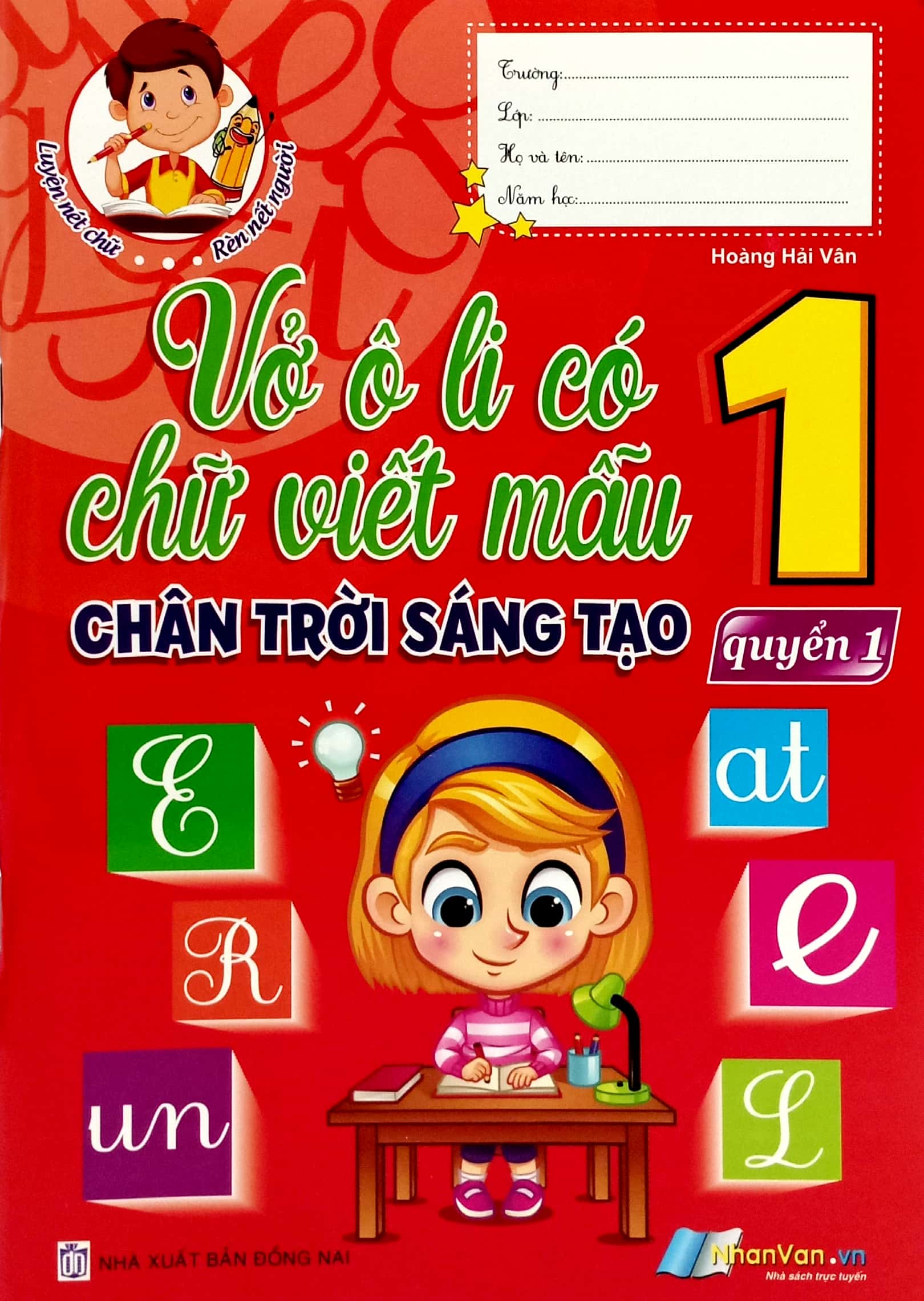 Bo
						
										
										Vo O Li Co Chu Viet Mau 1 - Quyen 1 (Chan Troi Sang Tao) (Tai Ban 2024) - Ảnh 2