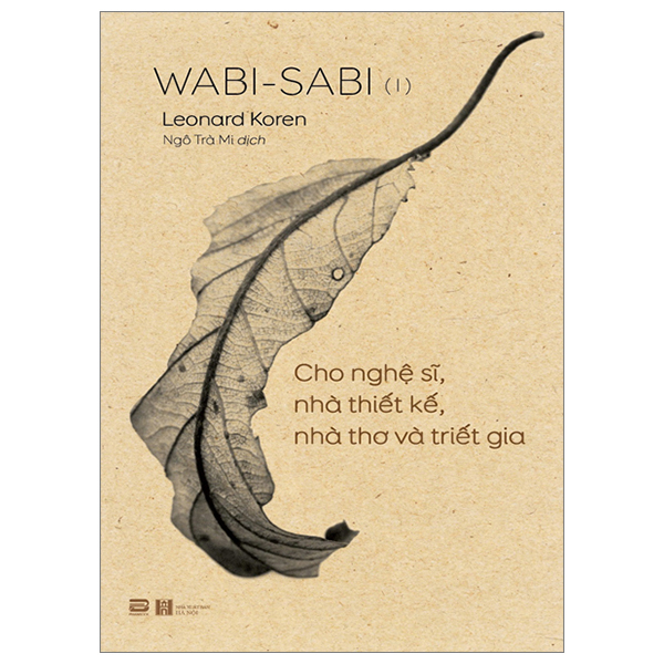 Bo
						
										
										Wabi-Sabi - Tap 1 - Cho Nghe Si, Nha Thiet Ke, Nha Tho Va Triet Gia