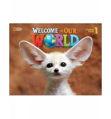 bộ welcome to our world: student book 1