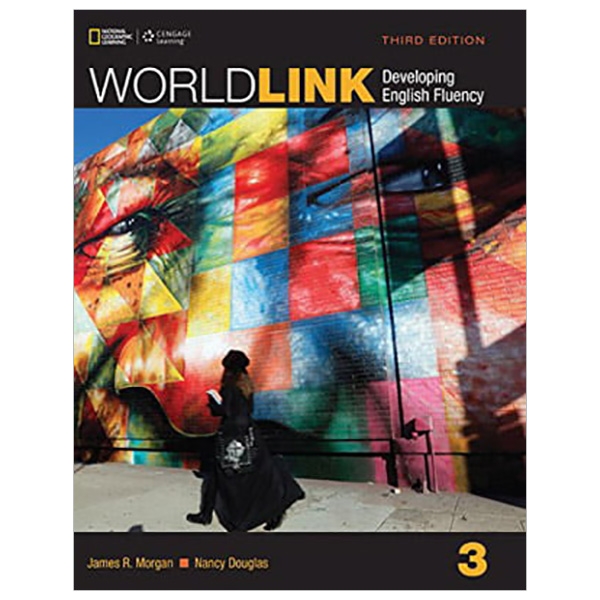 bộ world link 3: student book with my world link online (world link, third edition: developing english fluency)