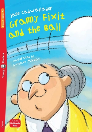 bộ young eli readers - granny fixit and the ball - stage 1 below a1 - downloadable audio files - Ảnh 2