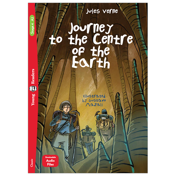 bộ young eli readers - journey to the centre of the earth - stage 4 a2 - downloadable audio files