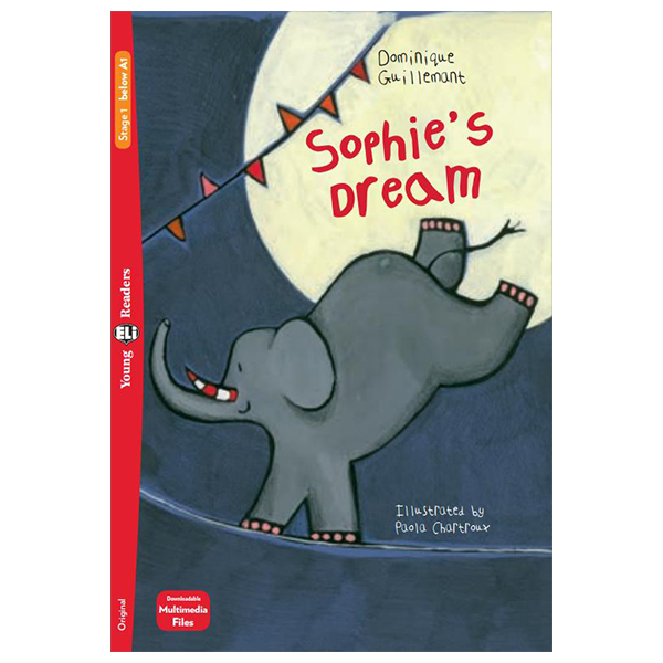 Bo
Young ELI Readers - Sophie's Dream - Stage 1 Below A1 - Downloadable Multimedia