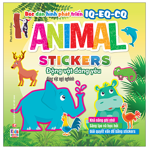 Boc Dan Hinh Phat Trien IQ-EQ-CQ - Animal Sticker Dong Vat Dang Yeu - Dong Vat Ngo Nghinh