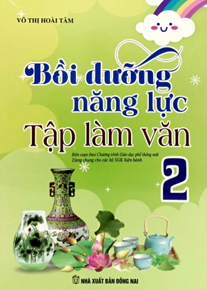 bồi dưỡng năng lực tập làm văn 2 - Ảnh 2