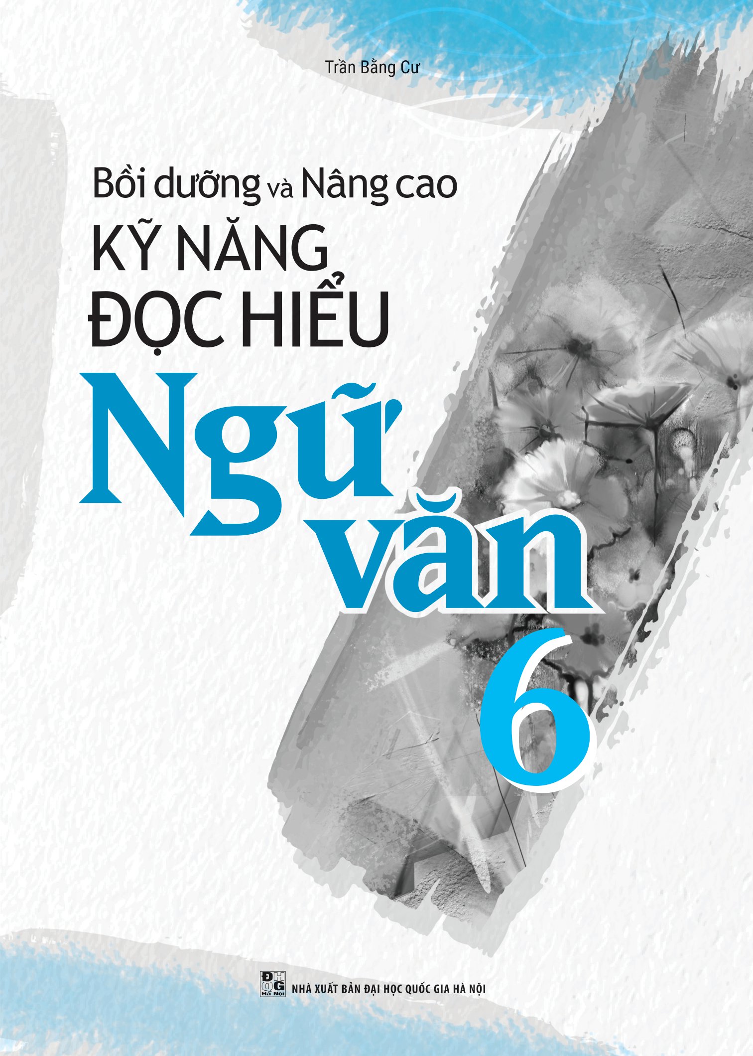 bồi dưỡng và nâng cao kỹ năng đọc hiểu ngữ văn 6 - Ảnh 3