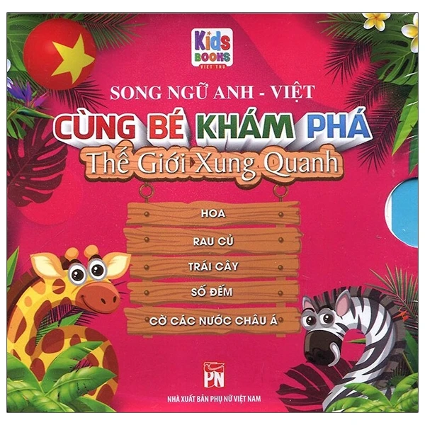 boxset cùng bé khám phá thế giới xung quanh - hoa - rau củ - trái cây - số đếm - cờ các nước châu á (song ngữ anh-việt) (bộ 5 cuốn)