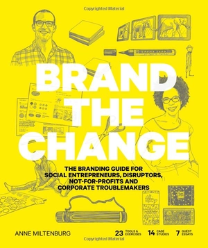 brand the change: the branding guide for social entrepreneurs, di - Ảnh 2