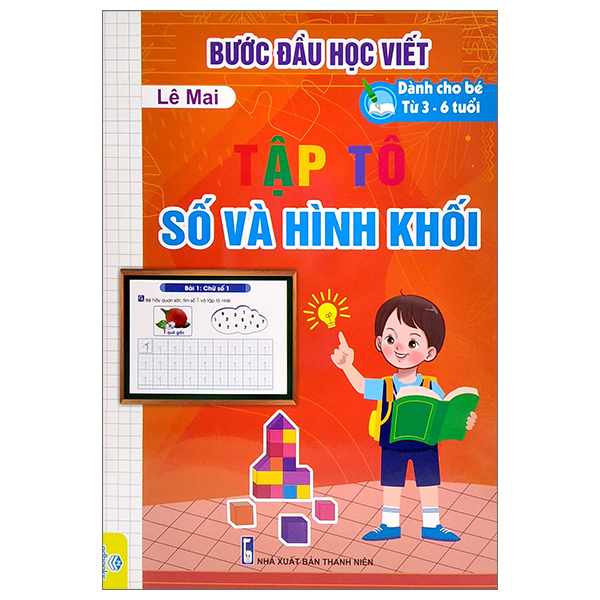 bước đầu học viết tập tô số và hình khối (dành cho bé từ 3 - 6 tuổi)