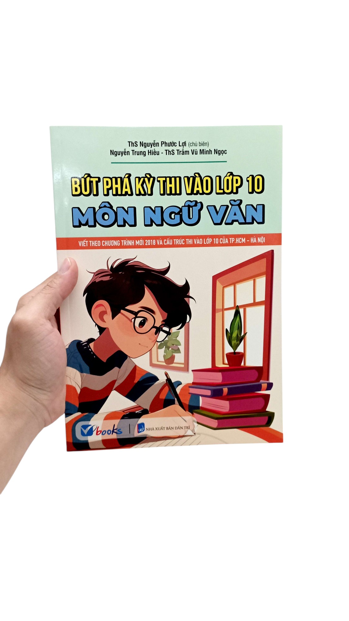 bứt phá kỳ thi vào lớp 10 - môn ngữ văn - Ảnh 7