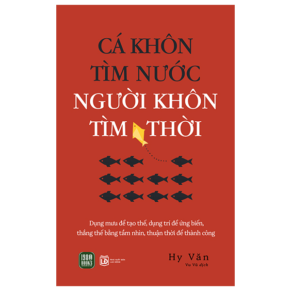 Cá Khôn Tìm Nước - Người Khôn Tìm Thời