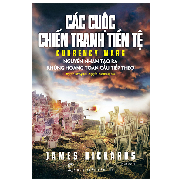 các cuộc chiến tranh tiền tệ (tái bản 2023)