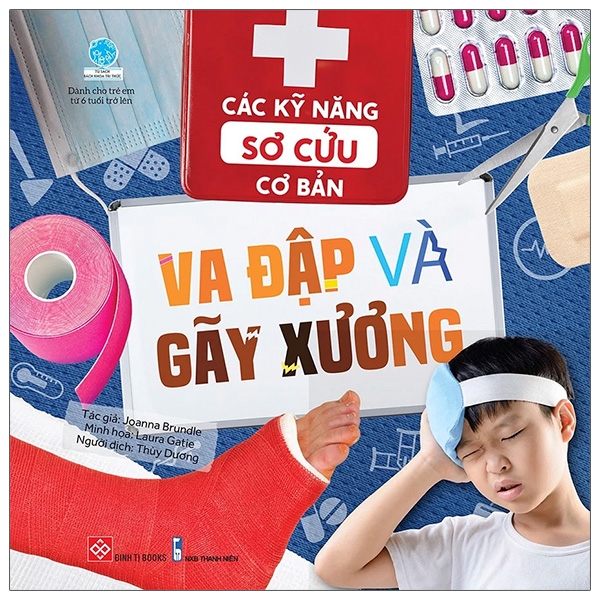 các kỹ năng sơ cứu cơ bản - va đập và gãy xương