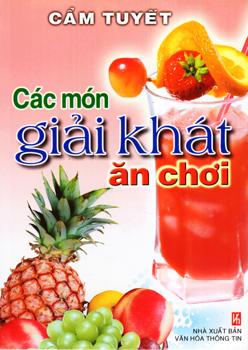 các món giải khát ăn chơi (tái bản) - Ảnh 3