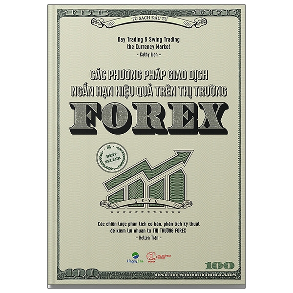 Cac Phuong Phap Giao Dich Ngan Han Hieu Qua Tren Thi Truong Forex - Day Trading And Swing Trading The Currency Market