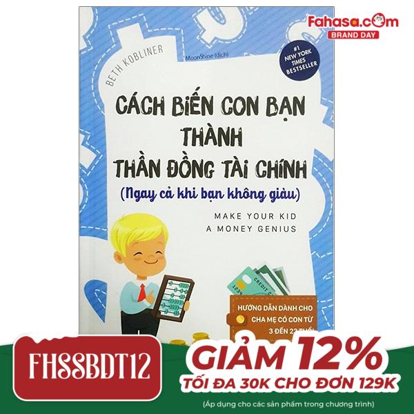 cách biến con bạn thành thần đồng tài chính (ngay cả khi bạn không giàu)