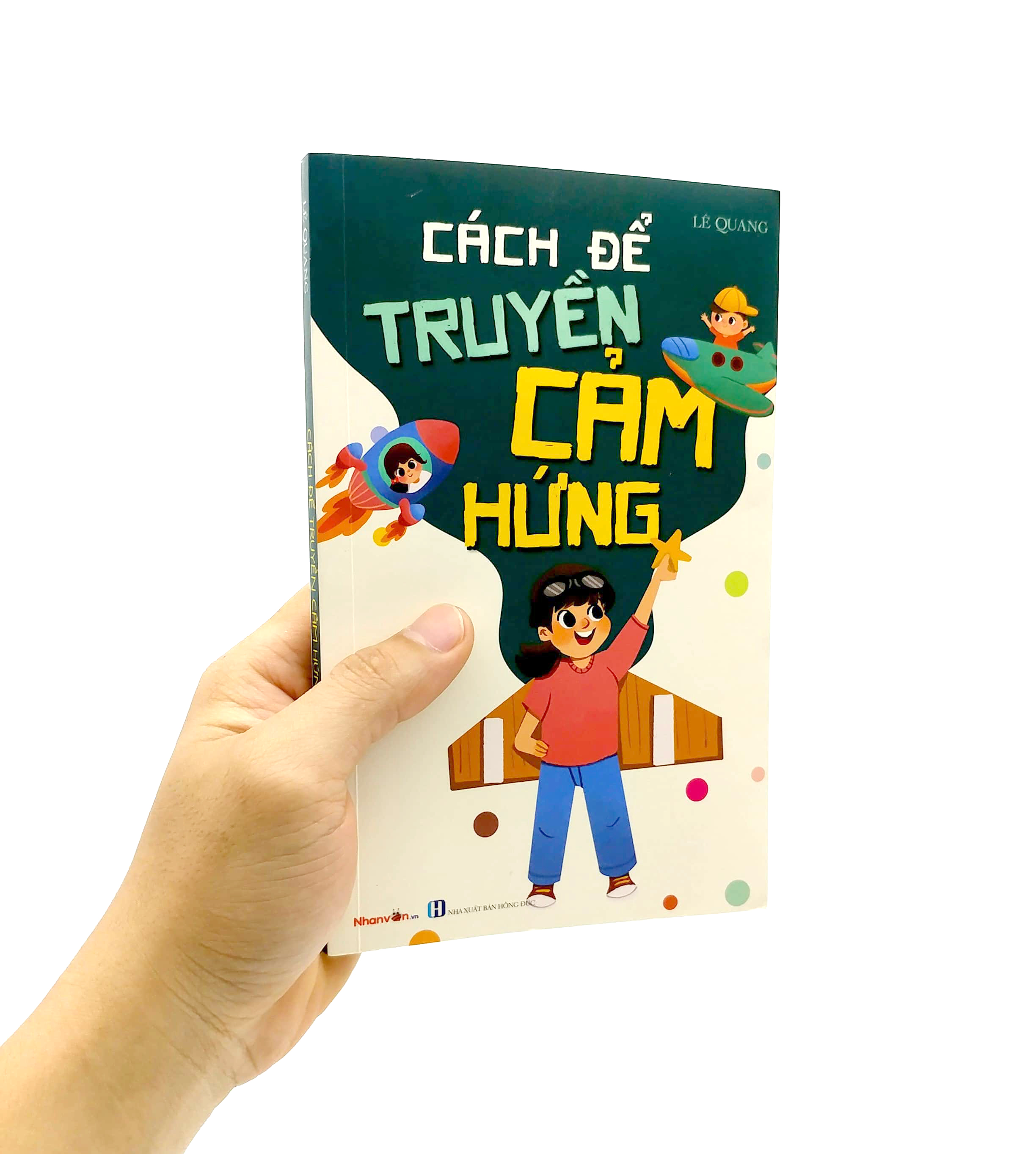 cách để truyền cảm hứng - Ảnh 7