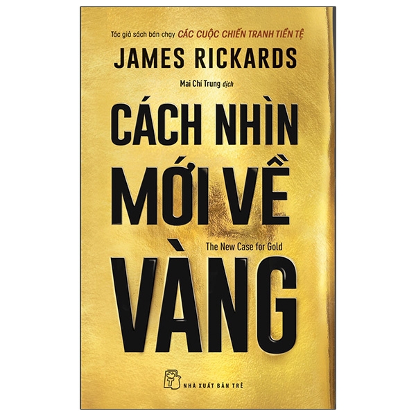 Cach Nhin Moi Ve Vang - The New Case For Gold