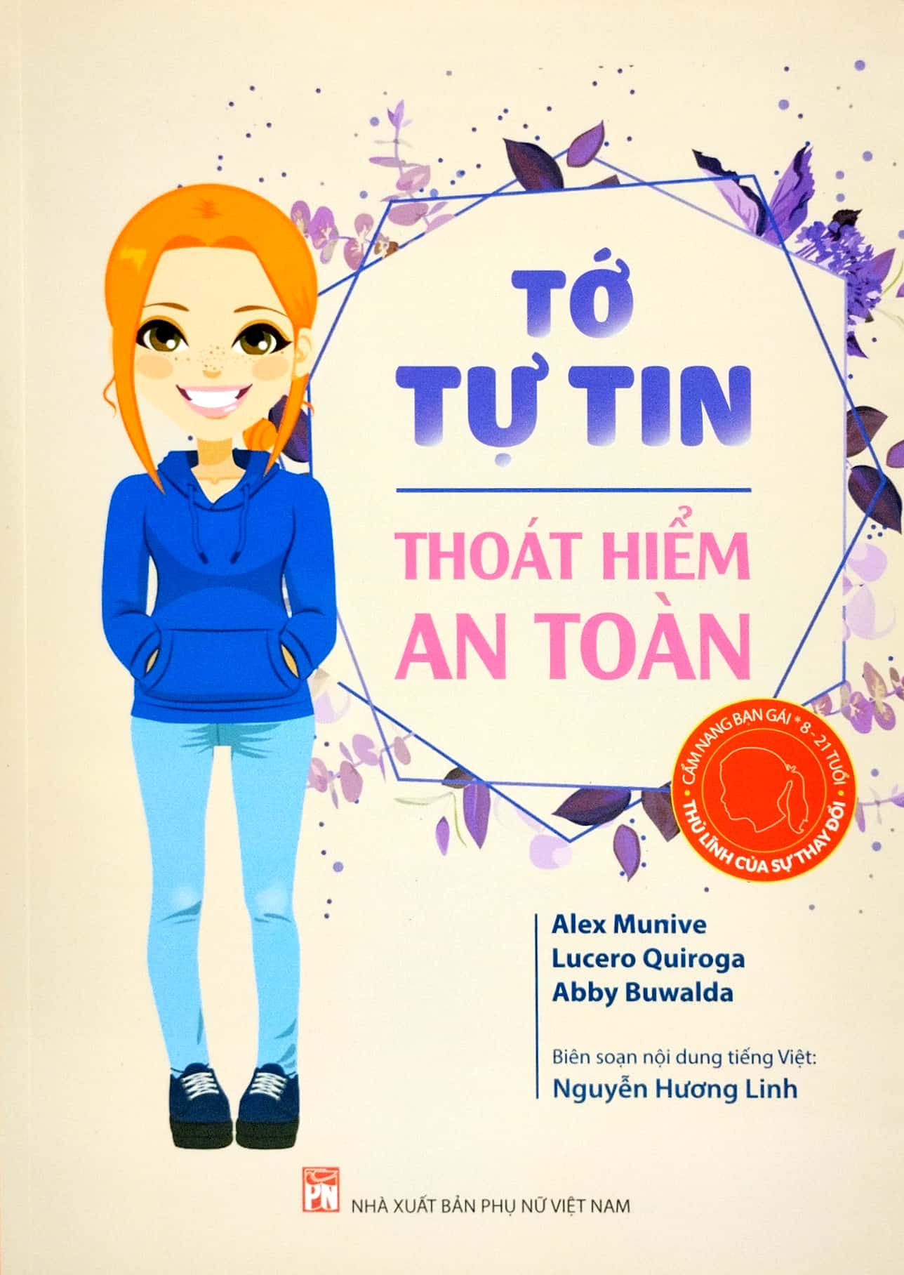 cẩm nang bạn gái - thủ lĩnh của sự thay đổi - tớ tự tin thoát hiểm an toàn (tái bản 2022) - Ảnh 2