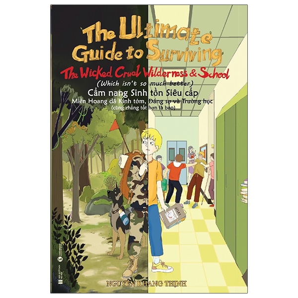 cẩm nang sinh tồn siêu cấp: miền hoang dã kinh tởm, đáng sợ và trường học (cũng chẳng tốt hơn là bao)
