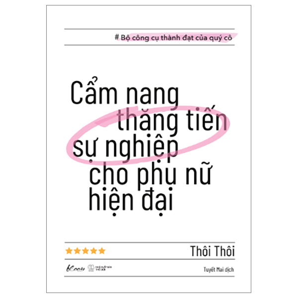 cẩm nang thăng tiến sự nghiệp cho phụ nữ hiện đại