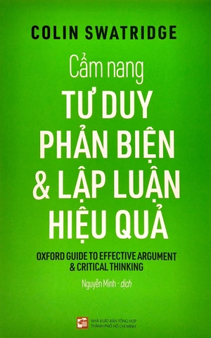 cẩm nang tư duy phản biện & lập luận hiệu quả - Ảnh 2
