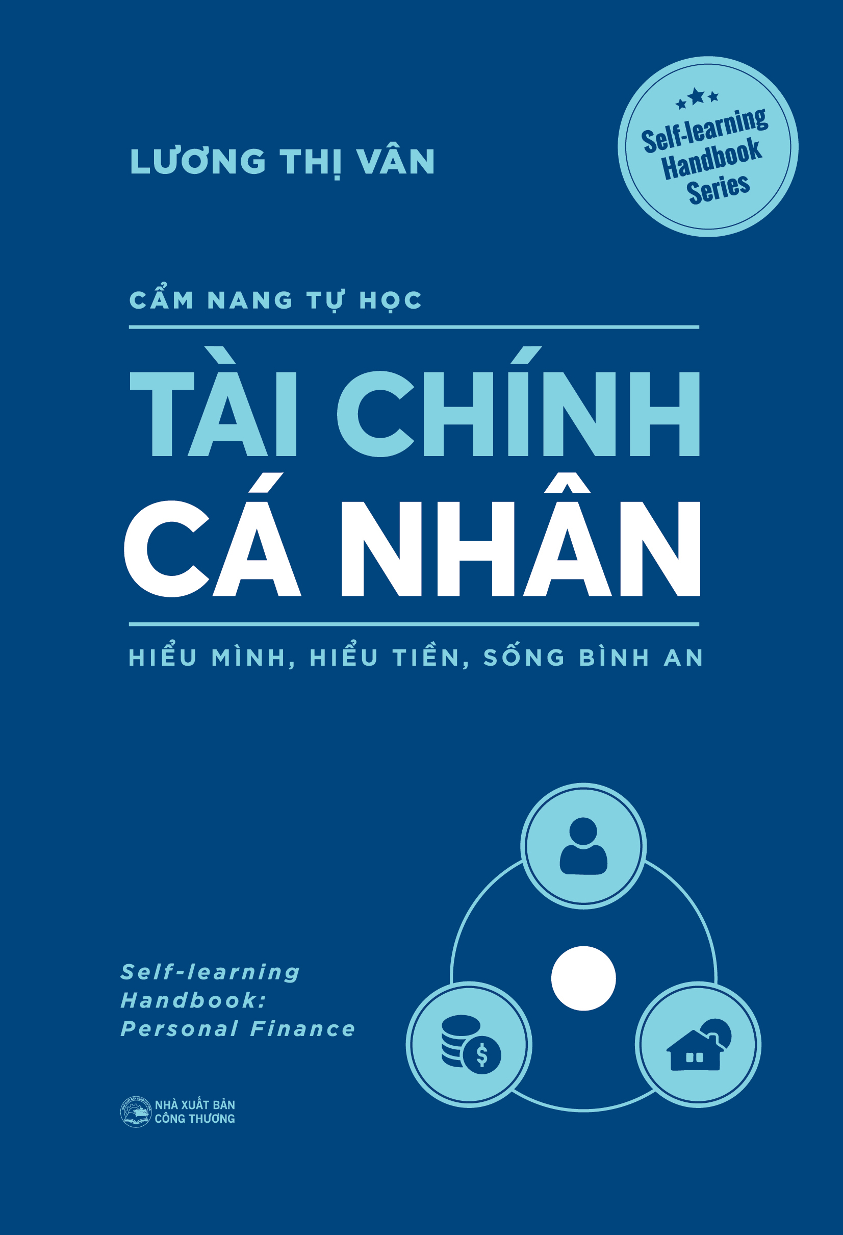 Cẩm Nang Tự Học - Tài Chính Cá Nhân - Hiểu Mình, Hiểu Tiền, Sống Bình An - Ảnh 2
