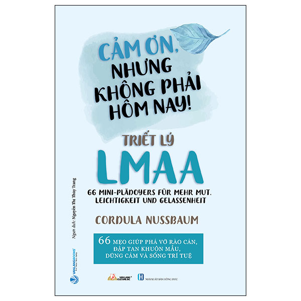 cảm ơn, nhưng không phải hôm nay! - triết lý lmaa