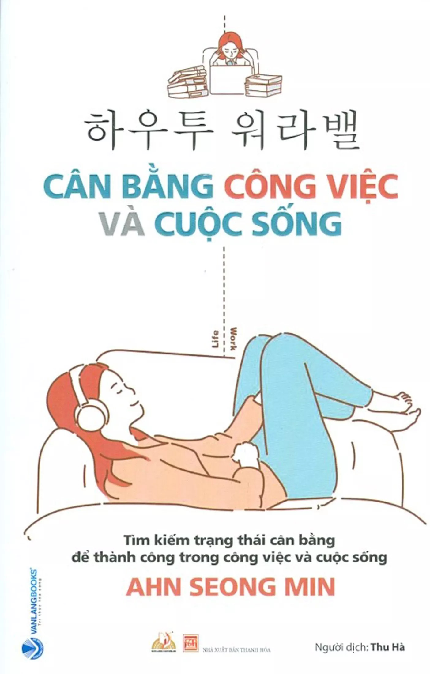 cân bằng công việc và cuộc sống - Ảnh 2