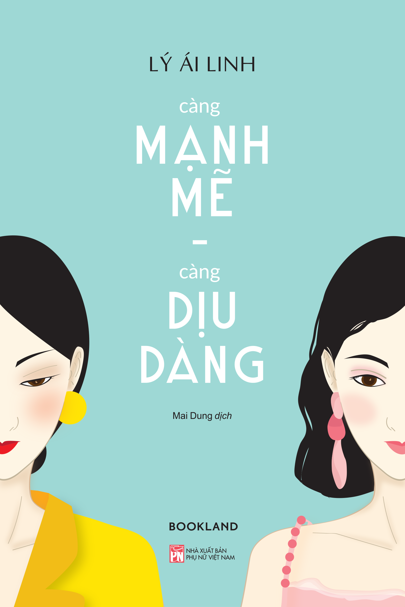 càng mạnh mẽ, càng dịu dàng (tái bản 2025) - Ảnh 2