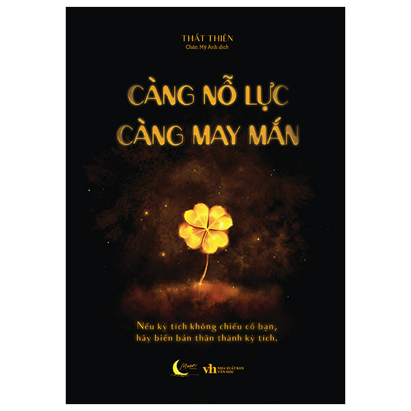 càng nỗ lực càng may mắn