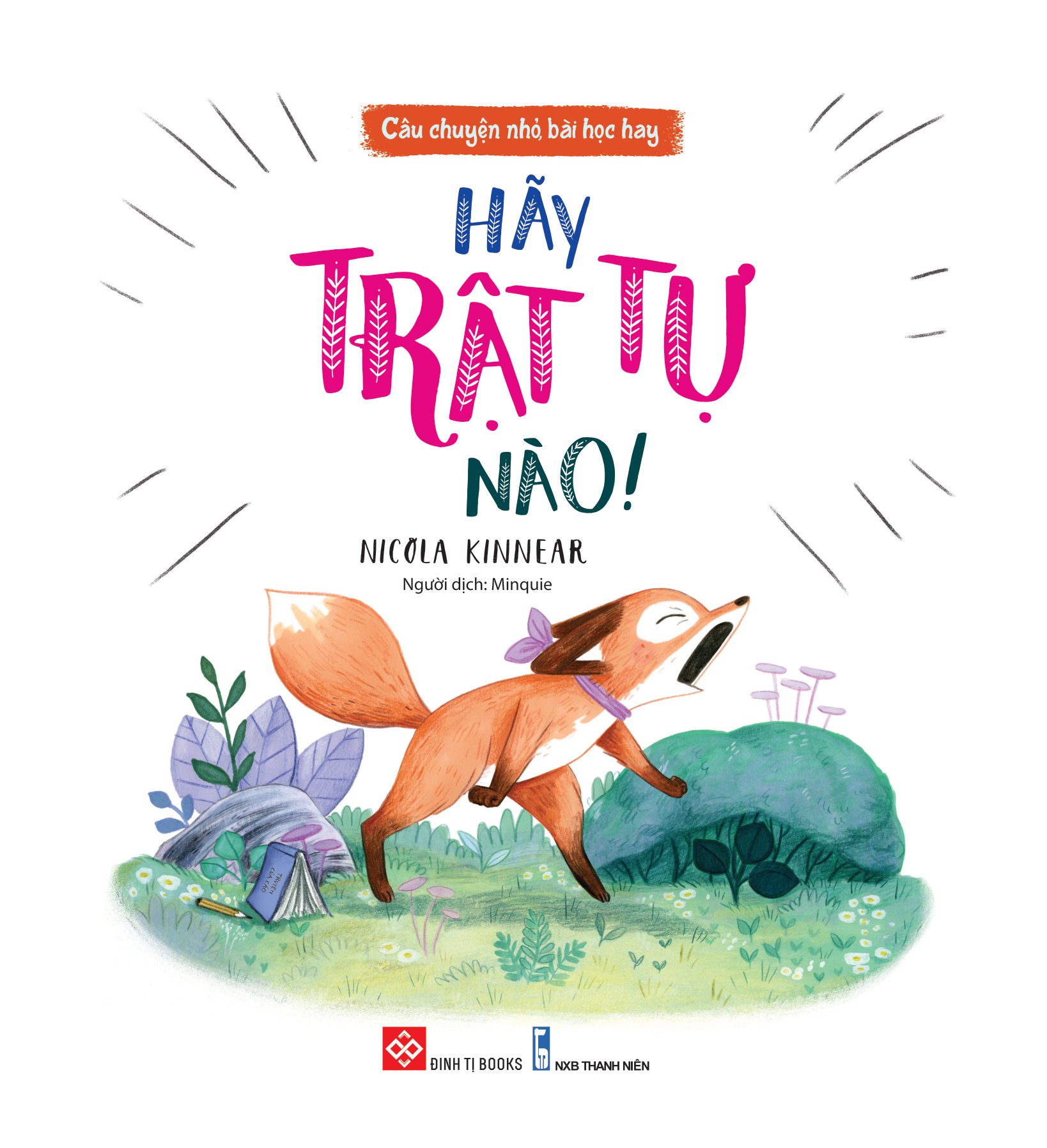 câu chuyện nhỏ, bài học hay - hãy trật tự nào! (tái bản 2023) - Ảnh 2