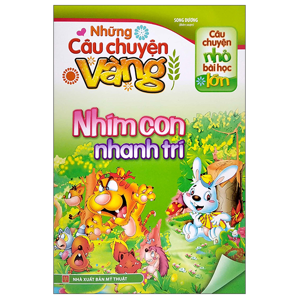 câu chuyện nhỏ bài học lớn - những câu chuyện vàng - nhím con nhanh trí - những câu chuyện vàng