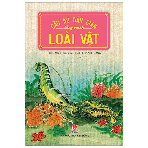 câu đố dân gian bằng tranh - loài vật (tái bản 2019)