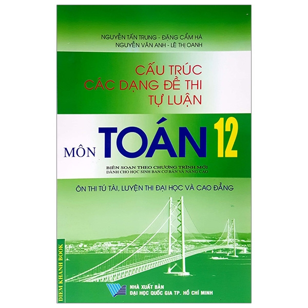 cấu trúc các dạng đề thi tự luận môn toán 12 (ôn luyện thi đh-cđ 2013)