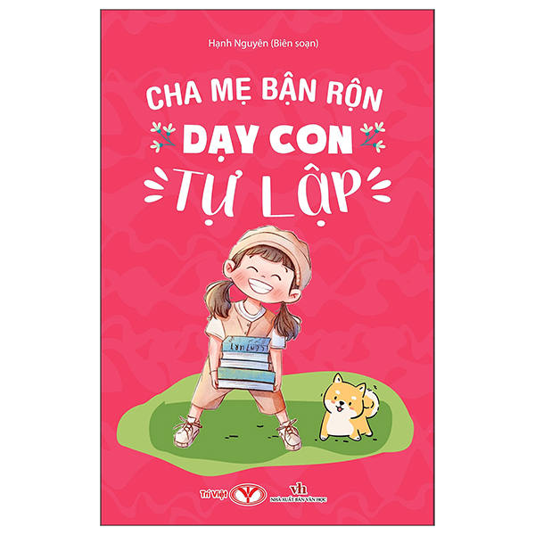 cha mẹ bận rộn dạy con tự lập