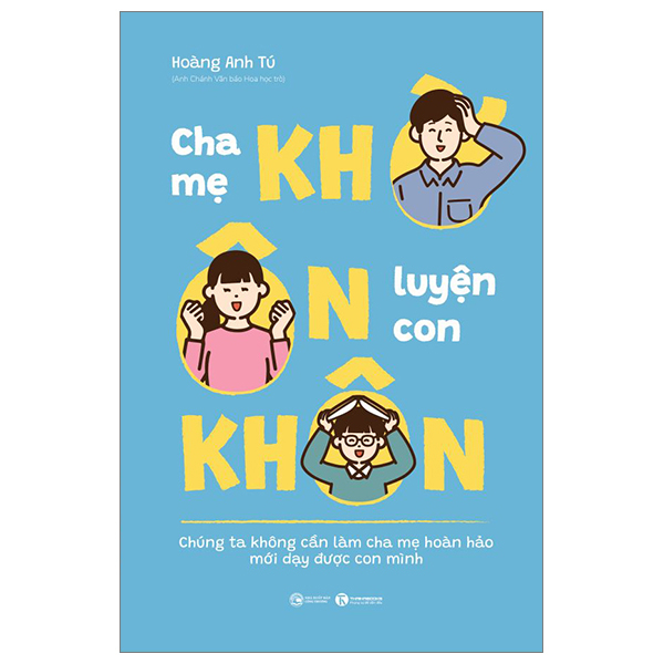 cha mẹ khờ - ôn luyện con khôn